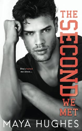 The Second We Met: An enemies-to-lovers romance (Fulton U) von Some Kind of Wonderful Publishing LLC