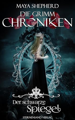 Die Grimm-Chroniken (Band 10): Der schwarze Spiegel