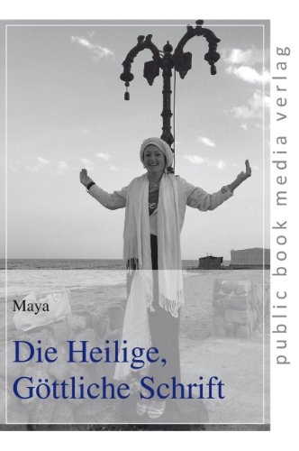 Die Heilige, Göttliche Schrift (public book media verlag) von Frankfurter Taschenbuchverlag