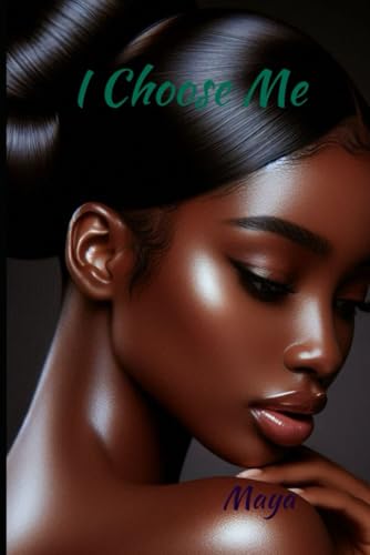 I Choose Me von Independently published