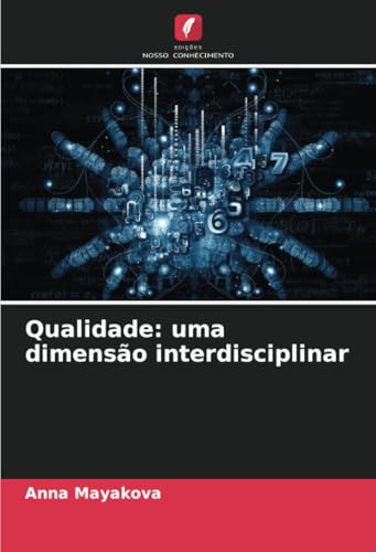 Qualidade: uma dimensão interdisciplinar