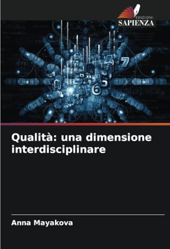 Qualità: una dimensione interdisciplinare: DE von Edizioni Sapienza