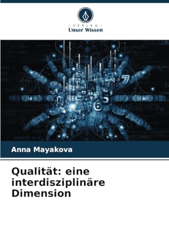 Qualität: eine interdisziplinäre Dimension: DE