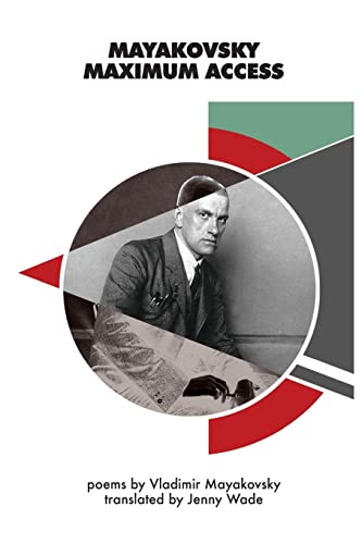 Mayakovsky Maximum Access: Selected Poems von CREATESPACE