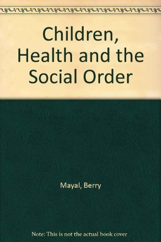 Children, Health and the Social Order