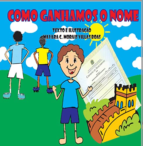 Como Ganhamos O Nome von Clube de Autores