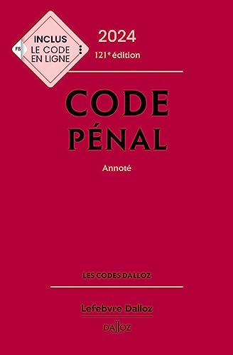 Code pénal 2024, annoté. 121e éd. von DALLOZ