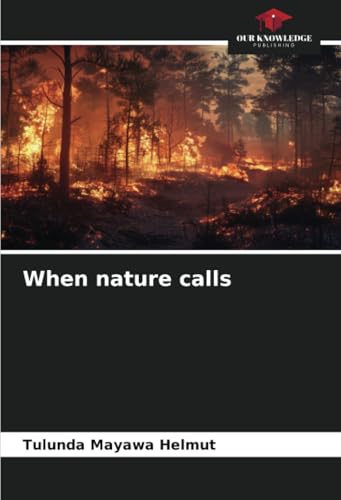 When nature calls: DE von Our Knowledge Publishing