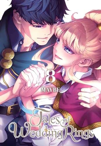 Tales of Wedding Rings, Vol. 8: Volume 8 (TALES OF WEDDING RINGS GN)