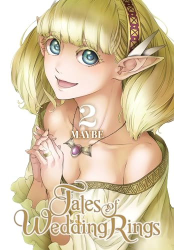 Tales of Wedding Rings, Vol. 2 (TALES OF WEDDING RINGS GN, Band 2)