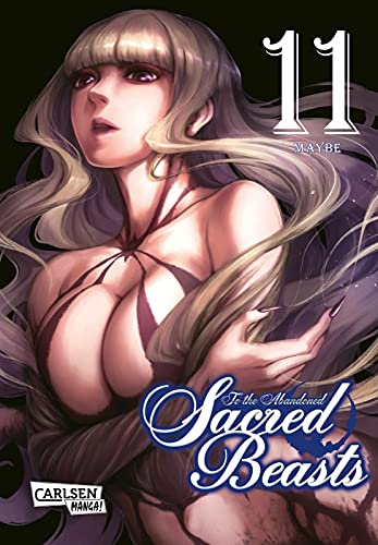 To the Abandoned Sacred Beasts 11: Göttliche Krieger oder gefährliche Bestien? Actionreicher Dark-Fantasy-Manga