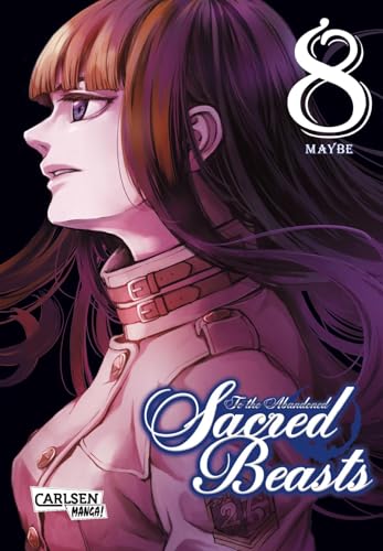 To the Abandoned Sacred Beasts 8: Göttliche Krieger oder gefährliche Bestien? Actionreicher Dark-Fantasy-Manga