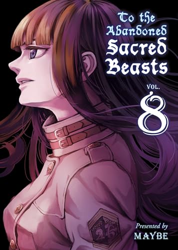 To the Abandoned Sacred Beasts 8 von Vertical Comics