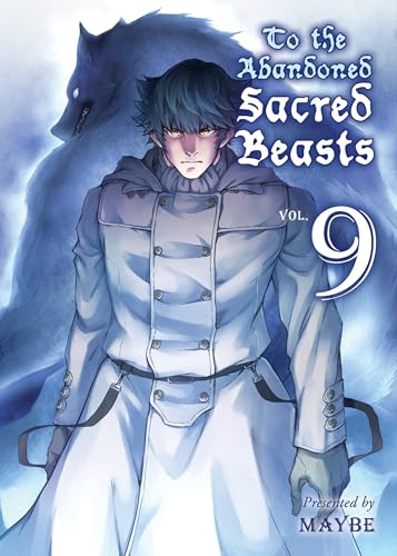 To the Abandoned Sacred Beasts 9 To the Abandoned Sacred Beasts 9