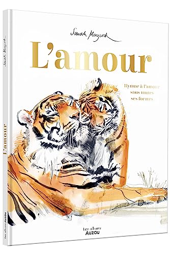 L'amour: 3 an(s) von AUZOU