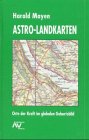 Astro-Landkarten: Orte der Kraft im globalen Geburtsbild