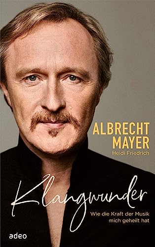 Klangwunder: Wie die Kraft der Musik mich geheilt hat Klangwunder: Wie die Kraft der Musik mich geheilt hat von adeo Verlag