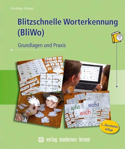 Blitzschnelle Worterkennung (BliWo): Grundlagen und Praxis