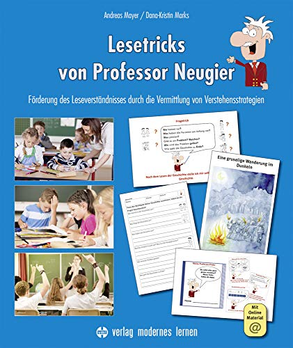 Lesetricks von Professor Neugier: Förderung des Leseverständnisses durch die Vermittlung von Verstehensstrategien von Modernes Lernen Borgmann