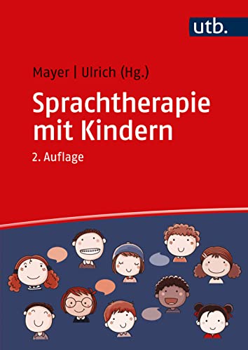Sprachtherapie mit Kindern Sprachtherapie mit Kindern von UTB GmbH