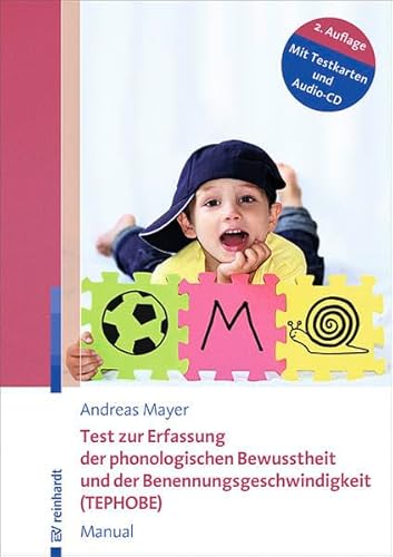 Test zur Erfassung der phonologischen Bewusstheit und der Benennungsgeschwindigkeit (TEPHOBE): Manual