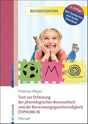 Test zur Erfassung der phonologischen Bewusstheit und der Benennungsgeschwindigkeit (TEPHOBE-R): Manual von Ernst Reinhardt Verlag
