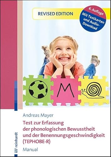 Test zur Erfassung der phonologischen Bewusstheit und der Benennungsgeschwindigkeit (TEPHOBE-R): Manual von Ernst Reinhardt Verlag
