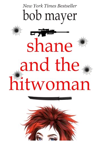 Shane and the Hitwoman (The Organization, Band 1) von Coolgus