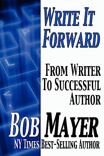 Write It Forward (For Writers)