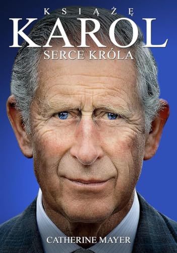 Ksiaze Karol: Serce króla