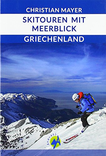 Skitouren mit Meerblick in Griechenland