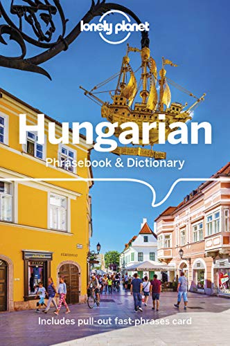 Lonely Planet Hungarian Phrasebook & Dictionary: Includes Pull-out Fast-phrases Card