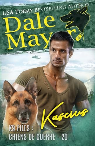 Kascius (French) (K9 Files: Chiens de Guerre, Band 20) von Valley Publishing Ltd.
