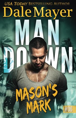 Mason's Mark (Man Down, Band 6) von Valley Publishing Ltd.