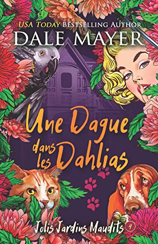 Une Dague dans les Dahlias (Jolis Jardins Maudits, Band 4)
