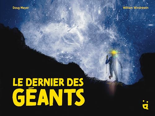 Le Dernier des Géants Le Dernier des Géants von HELVETIQ