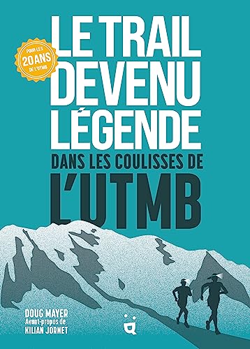 Le Trail devenu légende: Dans les coulisses de l’UTMB von HELVETIQ