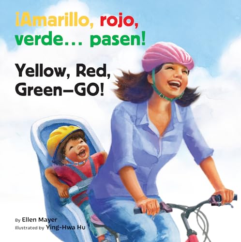¡Amarillo, Rojo, Verde... Pasen! / Yellow, Red, Green-- Go! von Star Bright Books