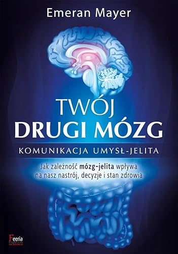 Twój drugi mózg von Feeria