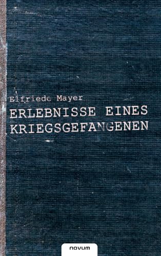 Erlebnisse eines Kriegsgefangenen von Books on Demand GmbH