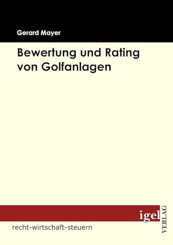 Integrierte Bewertung von Golfanlagen