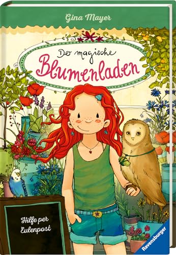 Der magische Blumenladen, Band 11 - Hilfe per Eulenpost