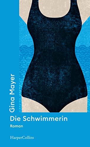 Die Schwimmerin: Roman