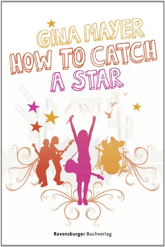 How to catch a star (Jugendliteratur)