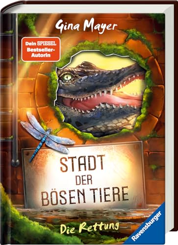 Stadt der bösen Tiere, Band 2: Die Rettung (actionreiche 2. Staffel der Bestseller-Reihe "Internat der bösen Tiere" ab 10 Jahren) (HC – Stadt der bösen Tiere, 2) von Ravensburger Verlag GmbH