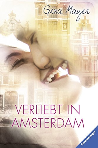 Verliebt in Amsterdam (Ravensburger Taschenbücher)
