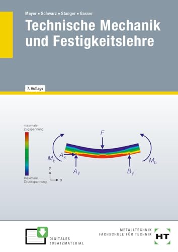 Technische Mechanik und Festigkeitslehre von VERLAG HANDWERK UND TECHNIK