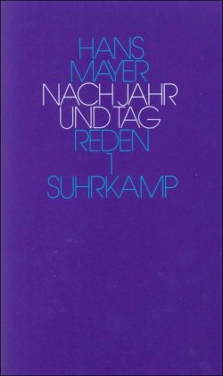Reden: 1: Nach Jahr und Tag. Reden 1945–1977