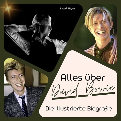 Alles über David Bowie: Die illustrierte Biografie