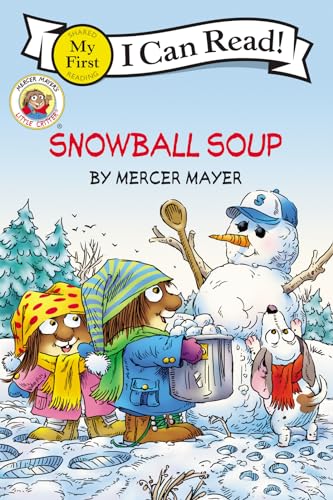 Little Critter: Snowball Soup: A Winter and Holiday Book for Kids